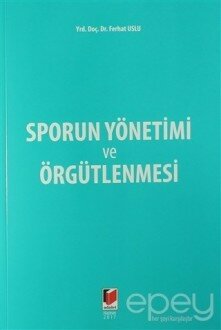 Sporun Yönetimi ve Örgütlenmesi