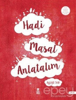 Hadi Masal Anlatalım