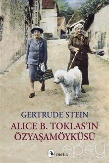 Alice B. Toklas’ın Özyaşamöyküsü