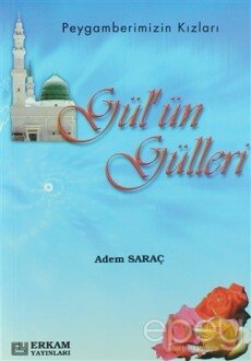 Gül'ün Gülleri