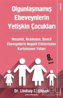 Olgunlaşmamış Ebeveynlerin Yetişkin Çocukları