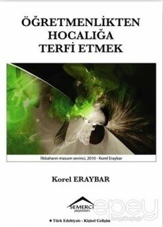 Öğretmenlikten Hocalığa Terfi Etmek