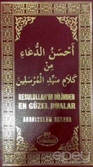 Resulullah'ın Dilinden En Güzel Dualar