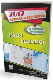 2017 Sorularla Son Tekrar İşyeri Hekimliği