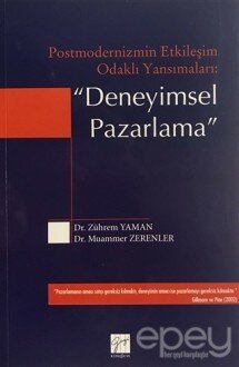 Postmodernizmin Etkileşim Odaklı Yansımaları: Deneyimsel Pazarlama