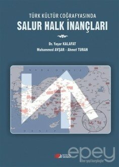 Türk Kültür Coğrafyasında Salur Halk İnançları