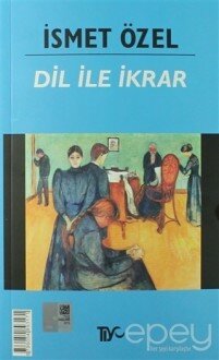 Dil ile İkrar (Osmanlıca-Türkçe)