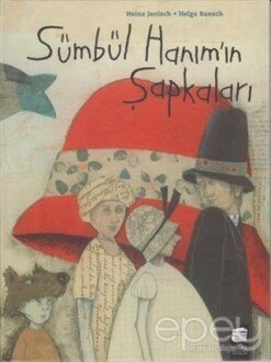 Sümbül Hanım'ın Şapkaları