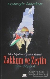 Zakkum ve Zeytin