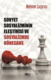 Sovyet Sosyalizminin Eleştirisi ve Sosyalizmde Rönesans