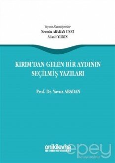 Kırım'dan Gelen Bir Aydının Seçilmiş Yazıları