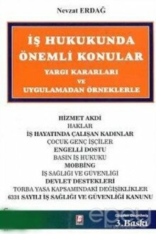 İş Hukukunda Önemli Konular