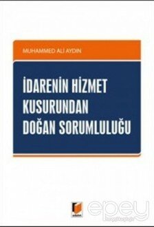 İdarenin Hizmet Kusurundan Doğan Sorumluluğu