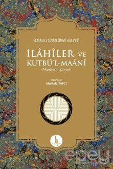 İlahiler ve Kutbü'l - Maani