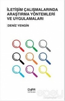 İletişim Çalışmalarında Araştırma Yöntemleri ve Uygulamaları