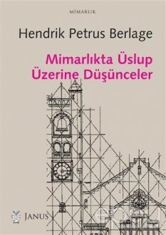 Mimarlıkta Üslup Üzerine Düşünceler