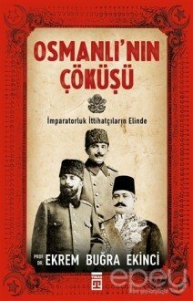 Osmanlı'nın Çöküşü