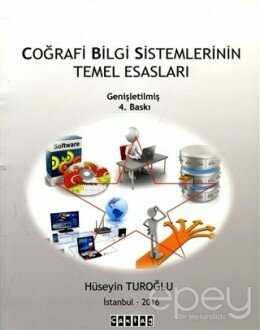 Coğrafi Bilgi Sistemlerinin Temel Esasları