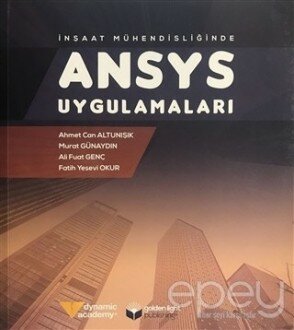 İnşaat Mühendisliğinde ANSYS Uygulamaları