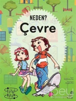 Çevre - Neden?