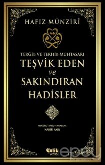 Teşvik Eden ve Sakındıran Hadisler