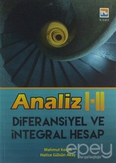 Analiz 1 - 2 Diferansiyel ve İntegral Hesap