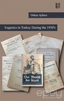 Eugenies in Turkey During the 1930's