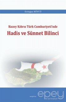 Kuzey Kıbrıs Türk Cumhuriyeti'nde Hadis ve Sünnet Bilinci