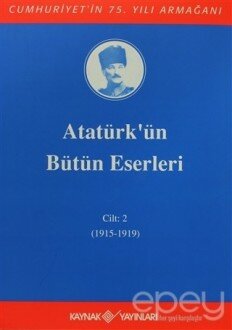 Atatürk'ün Bütün Eserleri Cilt: 2 (1915 - 1919)