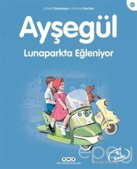 Ayşegül Lunaparkta Eğleniyor