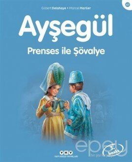 Ayşegül Prenses ile Şövalye