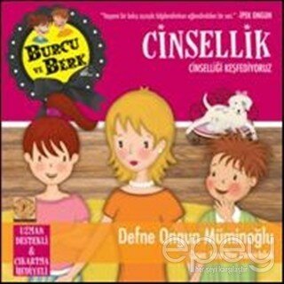 Burcu ve Berk Cinsellik - Cinselliği Keşfediyoruz