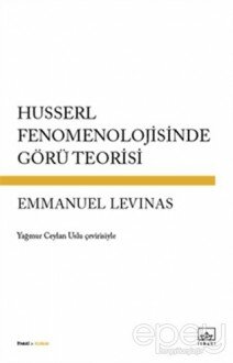 Husserl Fenomenolojisinde Görü Teorisi