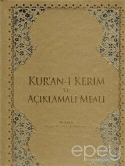 Kur'an-ı Kerim ve Açıklamalı Meali