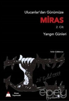 Miras 2. Cilt: Yangın Günleri