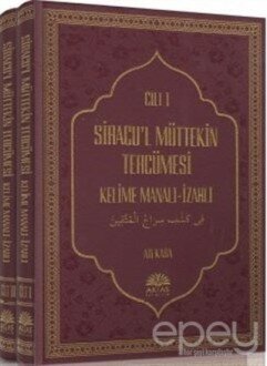 Siracu'l Müttekin Tercümesi Kelime Manalı-İzahlı (2 Cilt Takım)