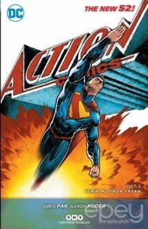 Superman Action Comics Cilt 5: Yerin Altında Yatan