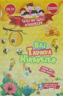 Tatlı Mı Tatlı Hikayeler - Bal Tadında Hikayeler