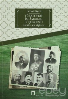 Türkiye’de İslamcılık Düşüncesi - 1