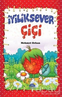 İyiliksever Çiçi