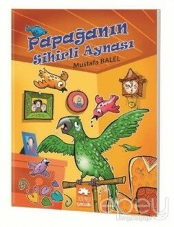 Papağanın Sihirli Aynası