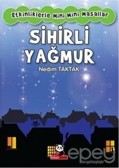 Sihirli Yağmur - Etkinliklerle Mini Mini Masallar