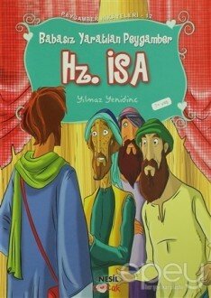 Peygamber Hikayeleri 12: Hz. İsa (Aleyhisselam)