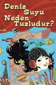 Deniz Suyu Neden Tuzludur?