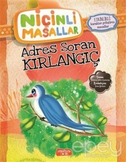 Niçinli Masallar - Adres Soran Kırlangıç