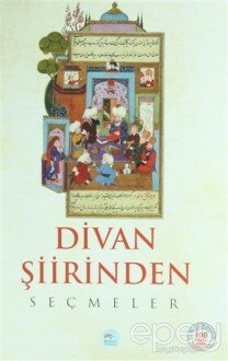 Divan Şiirinden Seçmeler