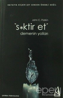 S*ktir Et Demenin Yolları