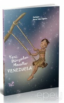 Yeni Dünyadan Masallar Venezuela