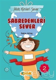 Sabredenleri Sever - Allah Kimleri Sever 2