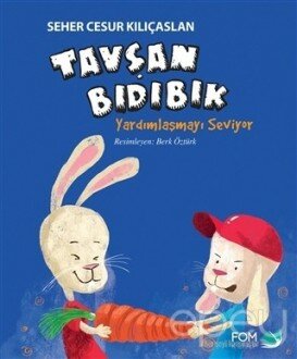 Tavşan Bıdıbık Yardımlaşmayı Seviyor